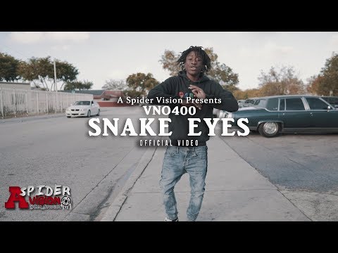 Snake Eyes - Vno400 | Directed By @iam_SpiderG (A Spider Vision)