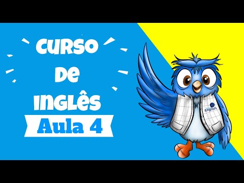 Inglês Para Iniciantes | Aula 4