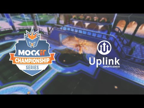 Uplink eSports League presents the Mock-It Championship Series