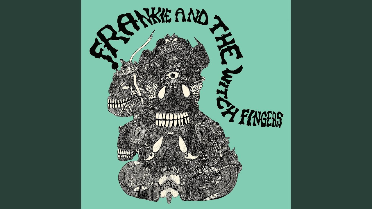 Frankie and the Witch Fingers - Lou Reed
