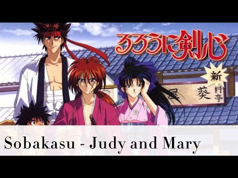 Rurouni Kenshin OP1 - Sobakasu (Lyric)