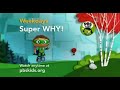 PBS Kids Super WHY Promo 2008 2013