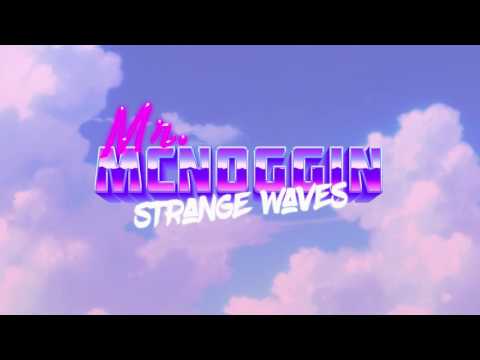 Mr. McNoggin - Just Like You