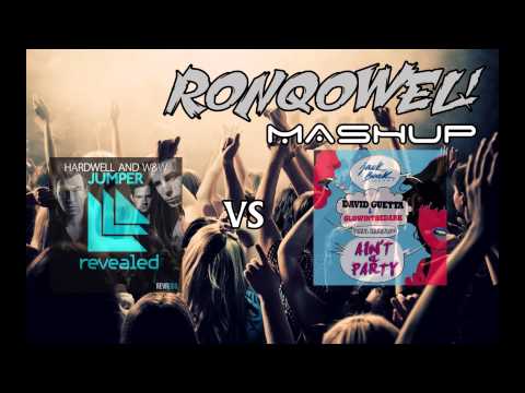 David Guetta vs Hardwell & W&W - Ain't a party vs Jumper (Ronqowel! Mashup)