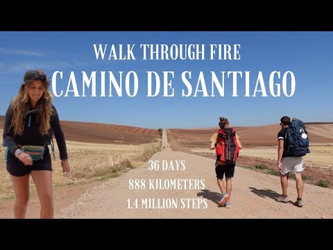 Camino de Santiago Documentary | Walk Through Fire