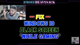 How To Fix Windows 10 Black Screen Crash When Play