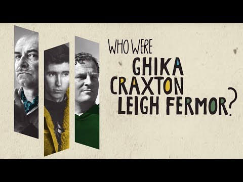 Who were Ghika, Craxton and Leigh Fermor?
