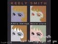 CAN'T TAKE MY EYES OFF YOU  KEELY SMITH