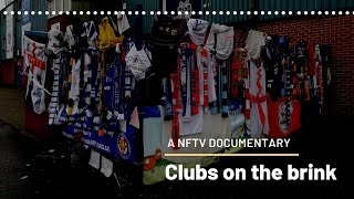 Clubs on the brink | A NFTV Documentary