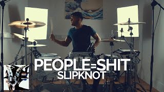 People=Shit - Slipknot - Drum Cover