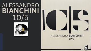 Alessandro Bianchini on Birdbox Records | Stunning All-Analog Audiophile Jazz