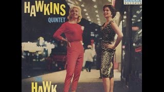 Erskine Hawkins - The Hawk Blows At Midnight (Full Album)