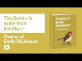Poems of Emily Dickinson | The Brain—is wider than the Sky—
