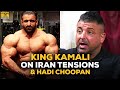 King Kamali Answers: How Will The US/Iran Tensions Change Things For Hadi Choopan?