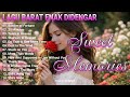 GREATEST SWEET MEMORIES SONGS LAGU BARAT ENAK DI DENGAR