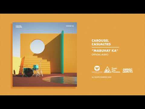 Carousel Casualties - Mabuhay Ka (Official Audio)