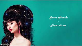 Greta Menchi - Fuori Di Me❤️😍