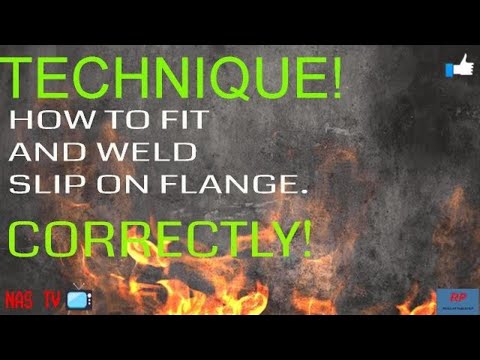 Technique How to Fit and Weld Slip on Flange?