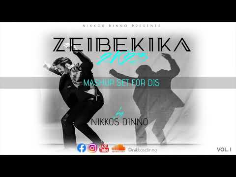 ZEIBEKIKA 2K23 [Mashup Set For DJs] by NIKKOS DINNO | Volume 1 |