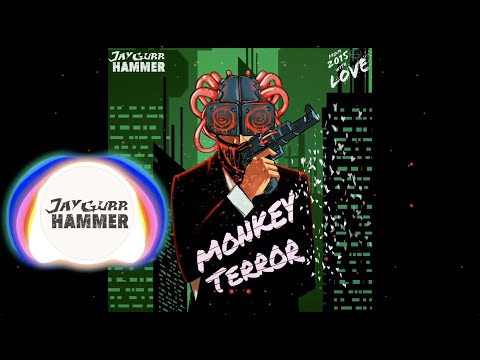 JayGurr Hammer - Monkey Terror (Original Mix)