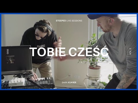 Sara Kukier - Tobie cześć | Steeped Live Sessions vol. 2
