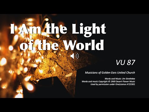 VU 87 I AM THE LIGHT OF THE WORLD