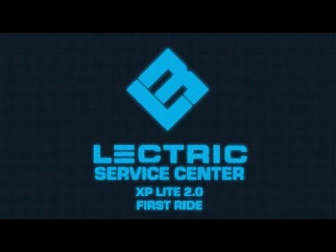Lectric Service Center | XP LITE 2.0 First Ride