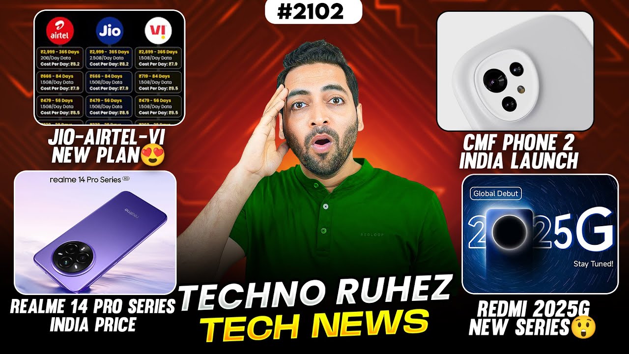 Jio-Airtel-Vi New Plan😍,CMF Phone 2 Launch,Redmi 2025G New Phone🫡,realme 14 Pro India Price,POCOF7