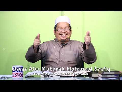 20240520 Ustaz Abu Mubarak Mohamad Syafiq : Pengajian Kitab Aqidah Tahawiah