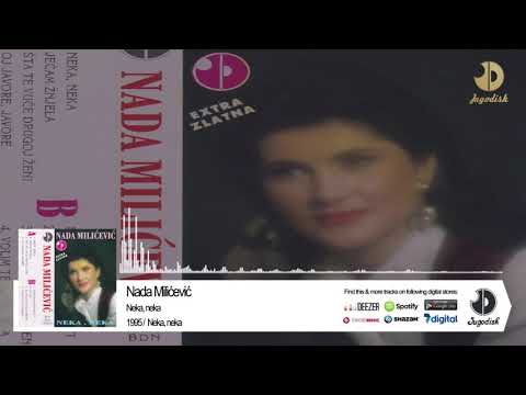 Nada Milicevic - Neka, neka - (Audio 1995)