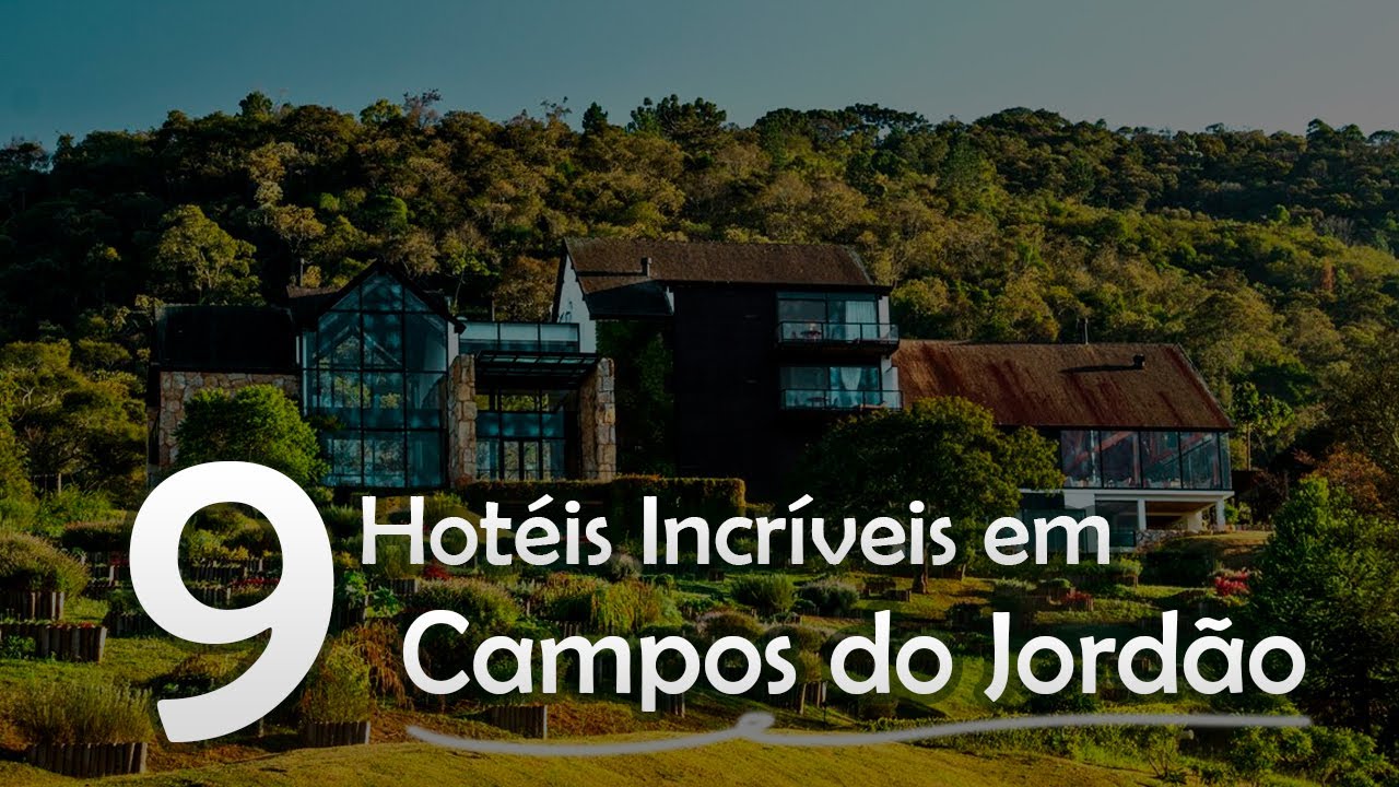 9 HOTÉIS INCRÍVEIS EM CAMPOS DO JORDÃO | Portal NetCampos