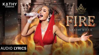 FIRE -  KRATAE RSIAM  (Audio Version) | The Preliminary Miss Universe Thailand 2023 Show