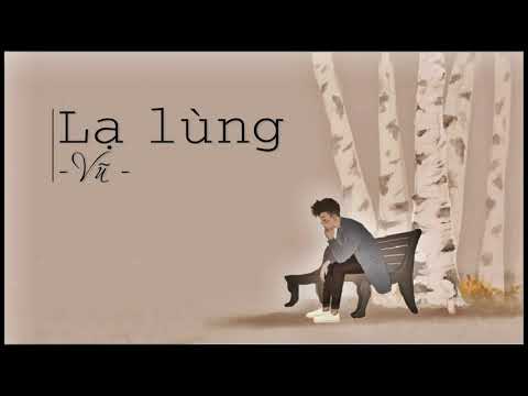 Lạ Lùng - Vũ [ LYRIC ]