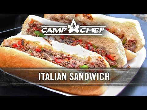 Camp Chef Italian Sandwich Recipe | Camp Chef