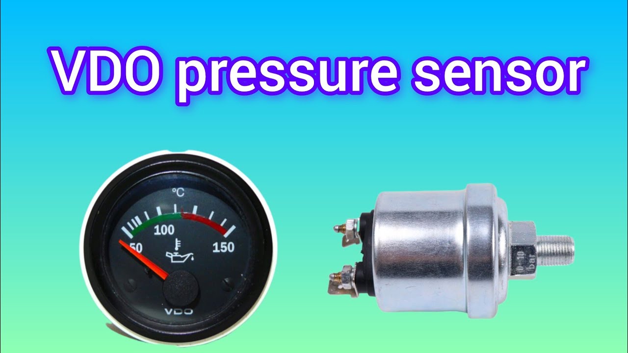 VDO  pressure sensor | Electrical knowledge 