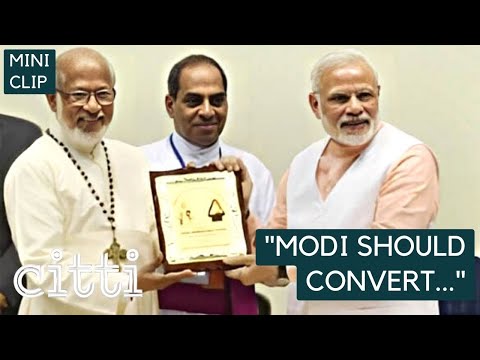 You know what would be great? If Modi becomes a Christian: Jerome Anto