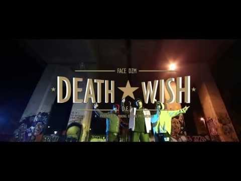 Face Dzm - Death wish (D.E.P) Trailer adelanto