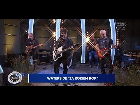 Waterside - Za Rokiem Rok - TVP3 Lublin