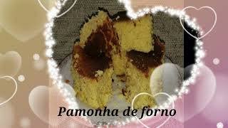 Pamonha de forno / Bolo de milho