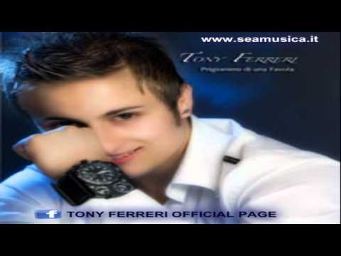 Tony Ferreri - Mai ci lasceremo - Album "Prigioniero di una favola"