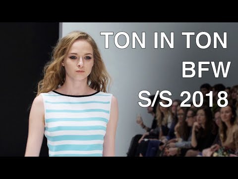 TON IN TON | SPRING SUMMER 2018 | FULL FASHION SHOW