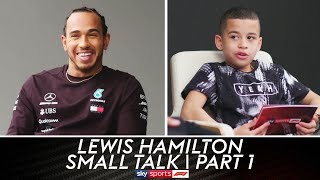 &quot;You sound a bit American!&quot; | Lewis Hamilton | Small Talk | Part 1