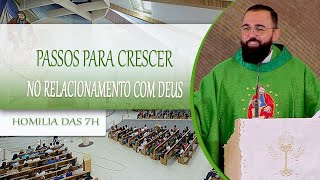 Passos para crescer no relacionamento com Deus - Padre Edilberto Carvalho 08/10/2020
