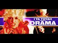 I Ya Toyah Drama