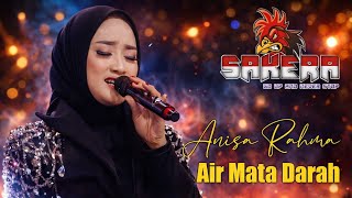 Download lagu Air Mata Darah - Anisa Rahma - SAKERA music Pimp: Tuan Jahat Tlp : 0878-7744-8699 mp3 Download lagu Air Mata Darah - Anisa Rahma - SAKERA music Pimp: Tuan Jahat Tlp : 0878-7744-8699 mp3