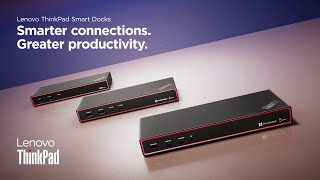 Lenovo Introducing the Lenovo ThinkPad Smart Dock Family 2025
