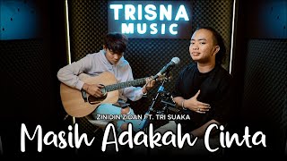 Download lagu MASIH ADAKAH CINTA - MUCHSIN ALATAS (COVER ACOUSTIC) ZINIDIN ZIDAN FEAT TRI SUAKA mp3 Download lagu MASIH ADAKAH CINTA - MUCHSIN ALATAS (COVER ACOUSTIC) ZINIDIN ZIDAN FEAT TRI SUAKA mp3