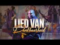 Lied Van Dankbaarheid Die Lekker Crew Live Recording