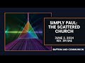 Simply Paul: The Scattered Church (Spoiler Alert - It Was the Best Thing!)
