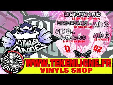Mauvaise Onde 02 - Distorganic + Air G